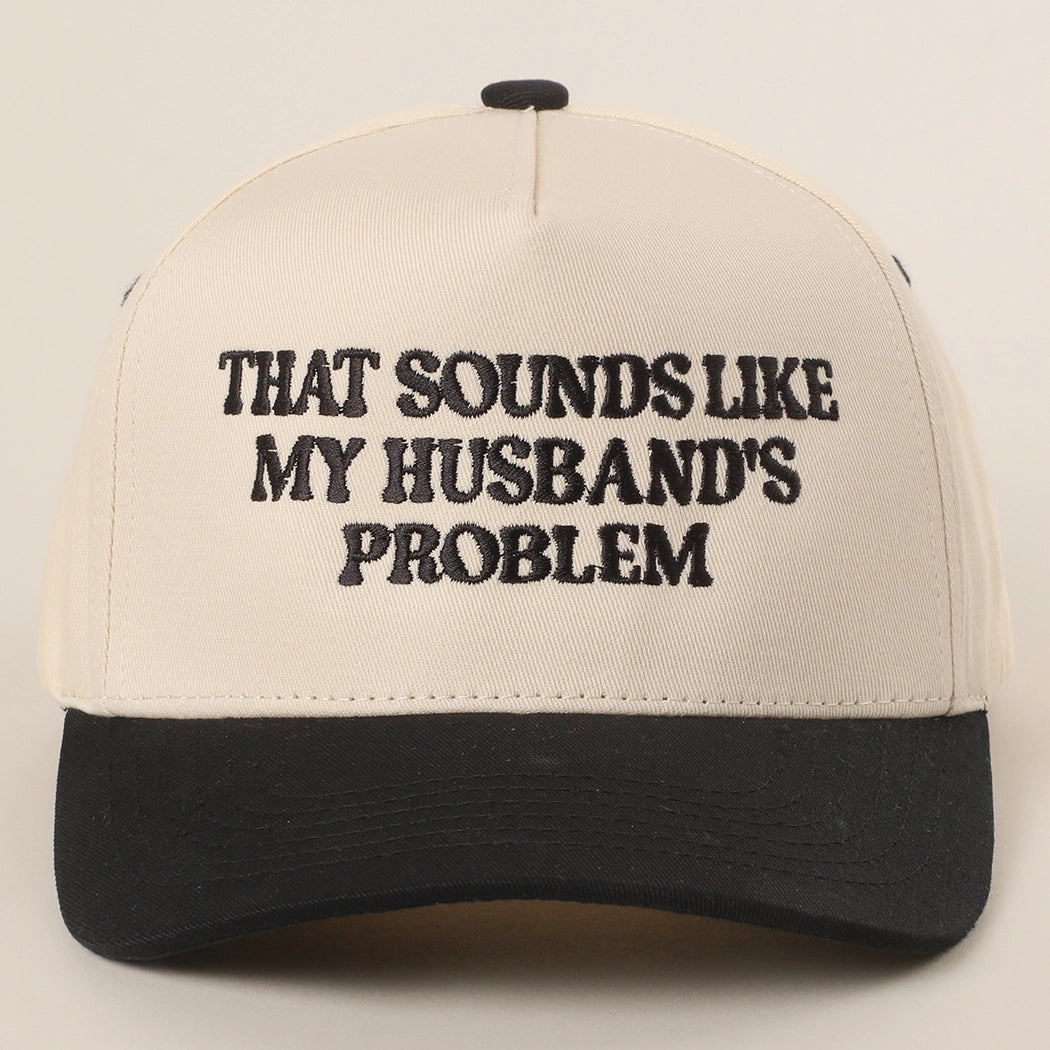 Husband’s Problem Hat