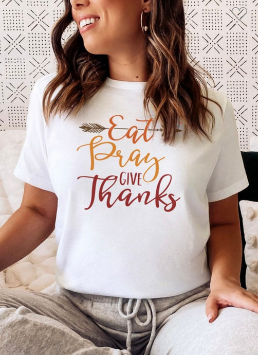 Eat, Pray, Thanks Tee